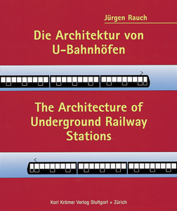 Die Architektur von U-Bahnhöfen